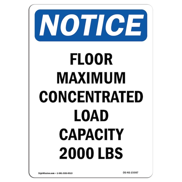 Sign, 5" H, NOTICE Floor Maximum Concentrated Sign, Portrait, NS-D-35-V-15687-10PK
